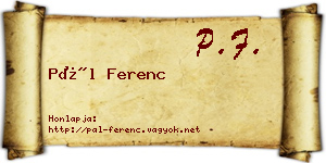 Pál Ferenc névjegykártya
